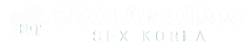 Sex Hàn Quốc